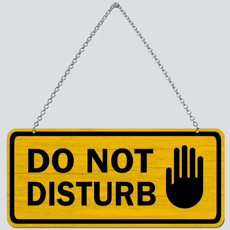 Do Not Disturb Sign